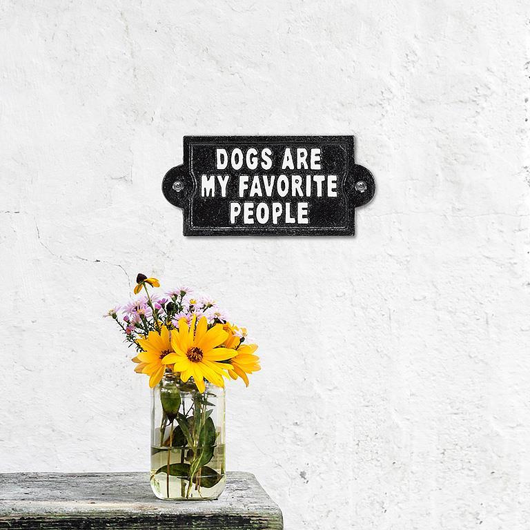 “Dogs Are My Favorite People” Cast Iron Wall Sign