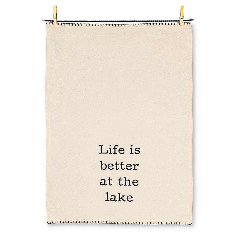 Life is better at the Lake Tea Towel