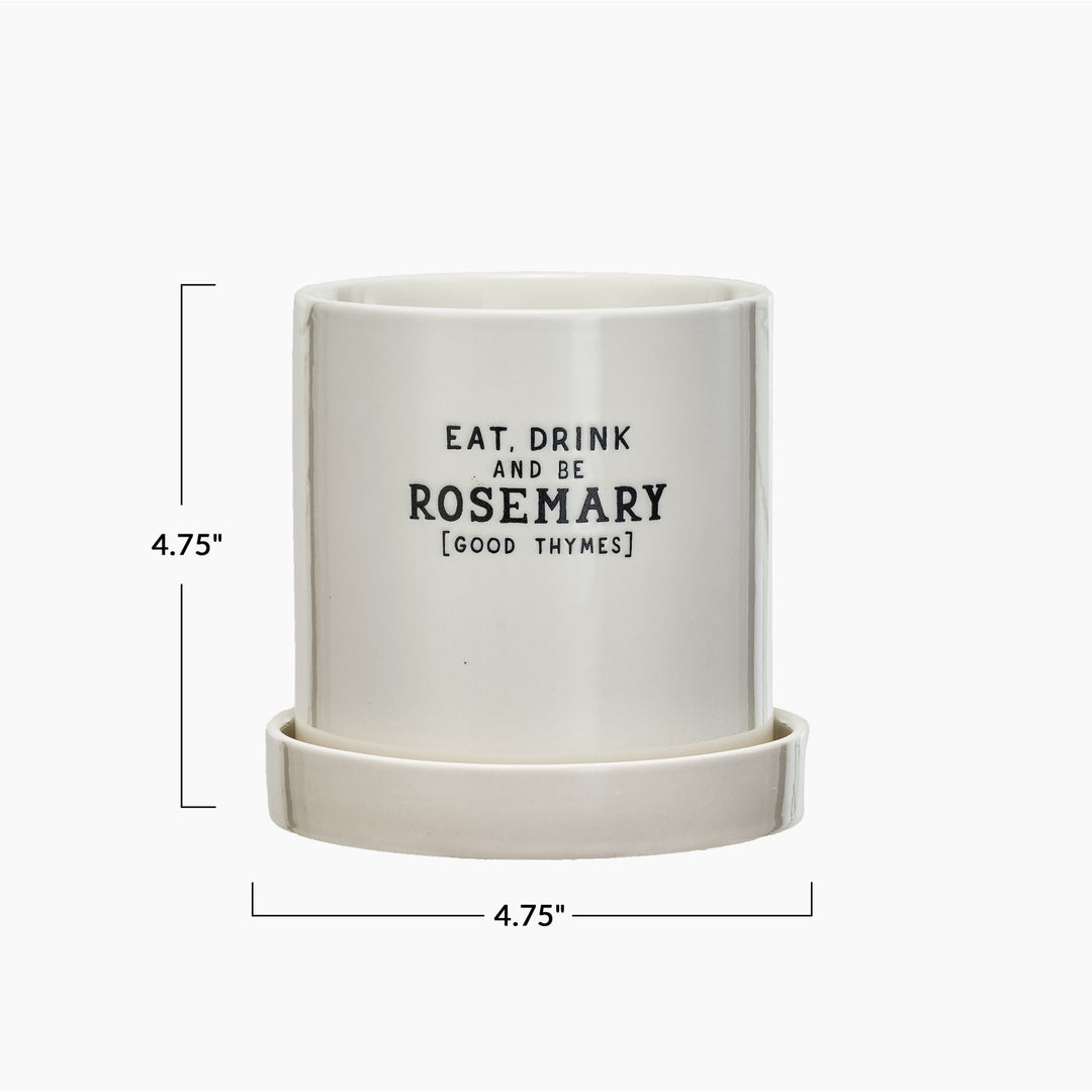 “Eat, Drink &amp; Be Rosemary” Stoneware Herb Planter with Saucer
